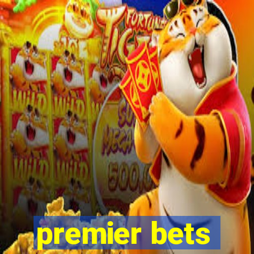 premier bets